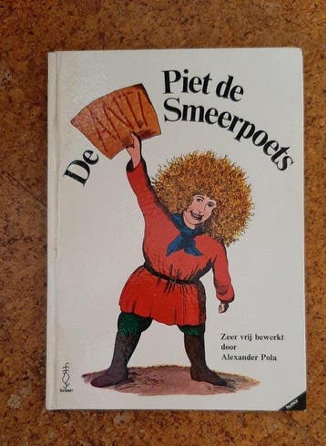 De anti-piet de smeerpoets - Pola 9789026111488, Verzenden, Gelezen, Pola