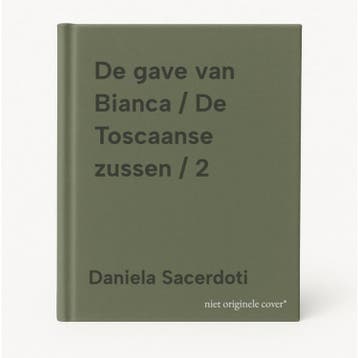 De gave van Bianca / De Toscaanse zussen / 2 9789046834343, Verzenden, Gelezen, Daniela Sacerdoti