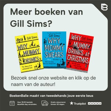Waarom mama drinkt - Gill Sims 9789044637793, Verzenden, Gelezen, Gill Sims