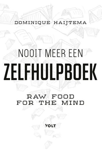Nooit meer een zelfhulpboek - Dominique Haijtema, Verzenden, Zo goed als nieuw, Dominique Haijtema