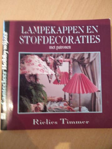 Lampekappen en stofdecoraties / Cantecleer hobbywijzer / 97, Verzenden, Gelezen, R. Timmer