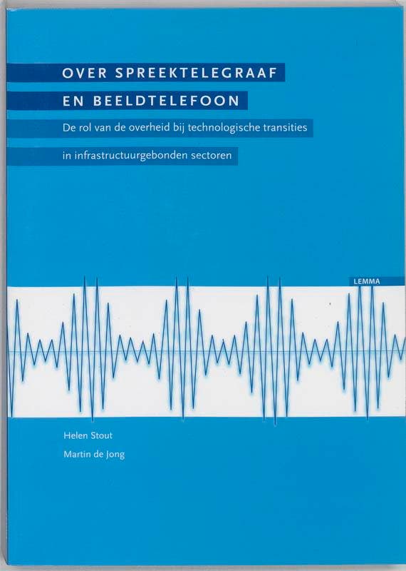 Over spreektelegraaf en beeldtelefoon 9789059313729 H. Stout, Boeken, Economie, Management en Marketing, Zo goed als nieuw, Verzenden