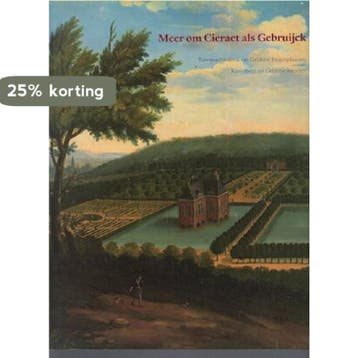 Meer om Cieraet als Gebruijck - J.C. Bierens de Haan, Verzenden, Gelezen, J.C. Bierens de Haan