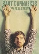 Bart Cannaerts - Waar is Barry? - DVD, Verzenden, Nieuw in verpakking