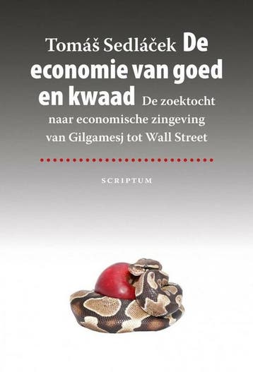 De economie van goed en kwaad - Tomas Sedlacek 9789463192491, Verzenden, Zo goed als nieuw, Tomas Sedlacek