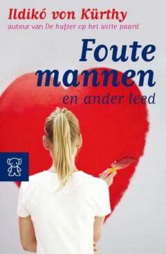 Foute mannen en ander leed / Zwarte beertjes - I. von Kurthy, Verzenden, Gelezen, I. von Kurthy