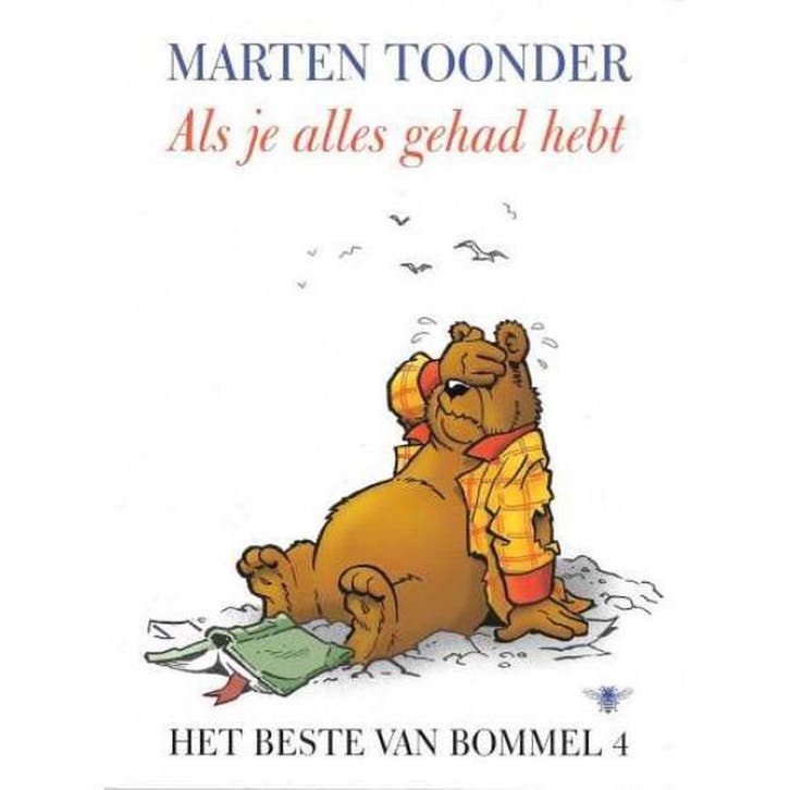 Als je alles gehad hebt / Het beste van Bommel / 4, Boeken, Romans, Gelezen, Verzenden