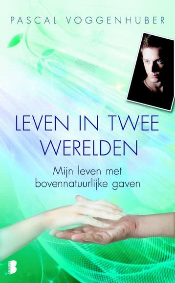 Leven in twee werelden - Pascal Voggenhuber 9789022555330, Verzenden, Gelezen, Pascal Voggenhuber