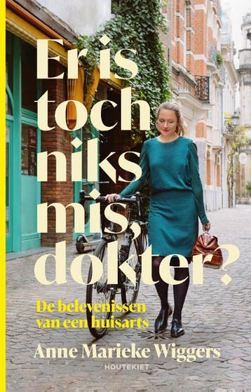 Er is toch niks mis, dokter? - Anne Marieke Wiggers, Verzenden, Zo goed als nieuw, Anne Marieke Wiggers
