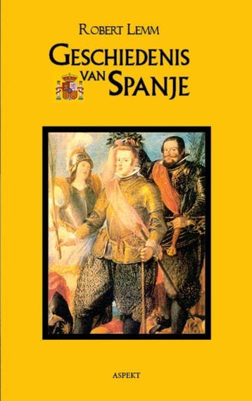 Geschiedenis van Spanje - Robert Lemm 9789059113879, Verzenden, Zo goed als nieuw, Robert Lemm