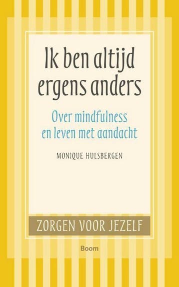 Ik ben altijd ergens anders / Zorgen voor jezelf, Verzenden, Zo goed als nieuw, Monique Hulsbergen