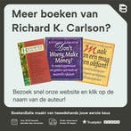 Maak van een mug geen olifant ! 9789021007618, Boeken, Verzenden, Gelezen, Richard K. Carlson