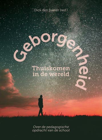 9789077866658 Geborgenheid | Tweedehands, Verzenden, Zo goed als nieuw, Dick den Bakker