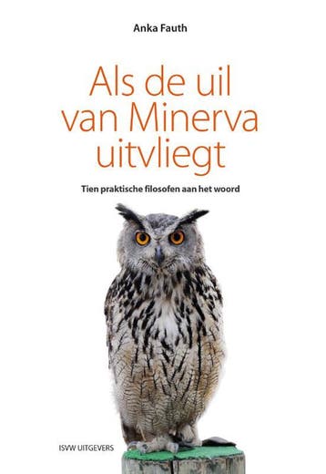 Als De Uil Van Minerva Uitvliegt | Anka Fauth | Nieuw, Ophalen of Verzenden, Nieuw, Anka Fauth