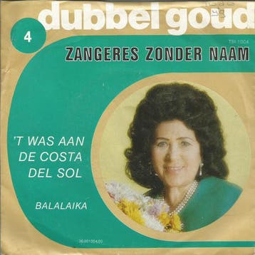 vinyl single 7 inch - Zangeres Zonder Naam - t Was Aan D..., Verzenden, Zo goed als nieuw, 7 inch, Nederlandstalig