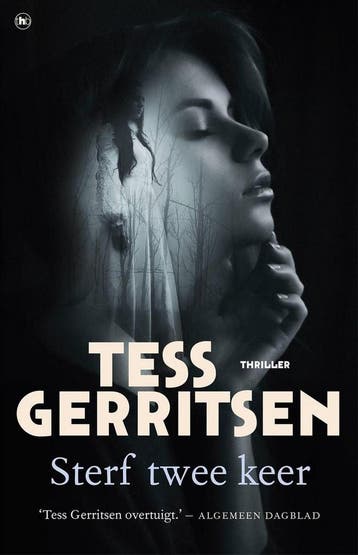 Sterf Twee Keer - Tess Gerritsen - Tess Gerritsen, Boeken, Kunst en Cultuur | Beeldend, Verzenden, Gelezen, Tess Gerritsen