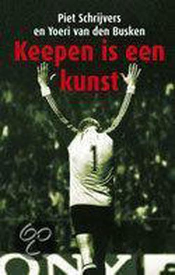 KEEPEN IS EEN KUNST - Peter Schrijvers 9789055019526, Verzenden, Gelezen, Peter Schrijvers