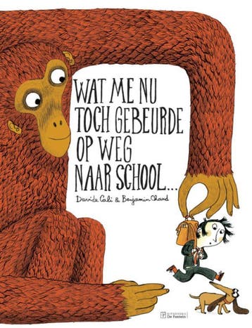 Wat me nu toch gebeurde op weg naar school ... 9789026139611, Verzenden, Zo goed als nieuw, Benjamin Chaud