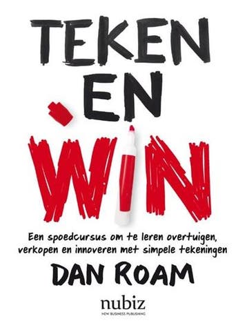 Teken en win | 9789492790064 | Dan Roam, Ophalen of Verzenden, Zo goed als nieuw, Dan Roam