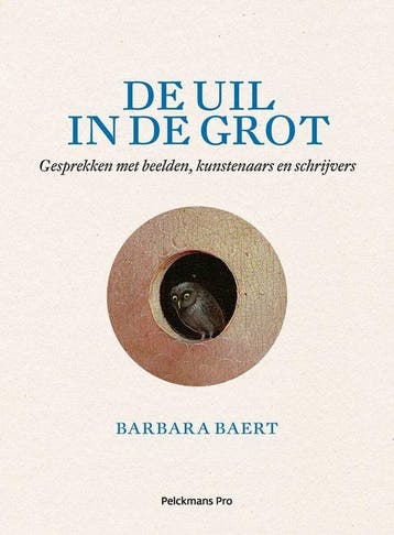 De uil in de grot - Barbara Baert 9789463370882, Verzenden, Zo goed als nieuw, Barbara Baert