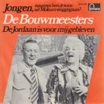 vinyl single 7 inch - De Bouwmeesters - Jongen, Waarom Be..., Verzenden, Zo goed als nieuw