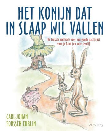 Het konijn dat in slaap wil vallen 9789044630329, Boeken, Verzenden, Gelezen, Carl-Johan Forssén Ehrlin