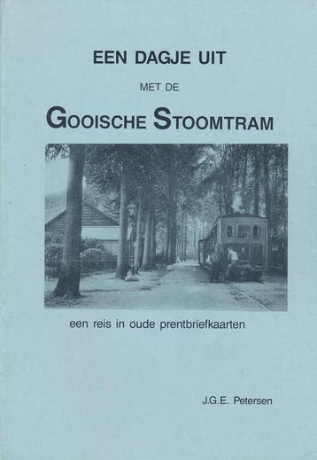Een dagje uit met de Gooische Stoomtram - Petersen, Verzenden, Gelezen, Petersen