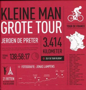 Boek Kleine Man Grote Tour 9789491376023, Boeken, Verzenden, Zo goed als nieuw