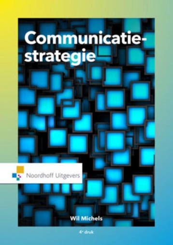 9789001875237 Communicatiestrategie | Tweedehands, Verzenden, Zo goed als nieuw, Wil Michels