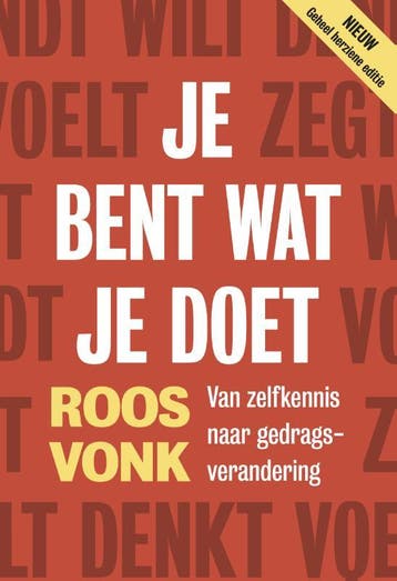 Je bent wat je doet - Roos Vonk 9789492493460, Boeken, Verzenden, Gelezen, Roos Vonk