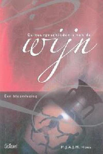 Cultuurgeschiedenis van de wijn 9789044115932 M. Hoes, Verzenden, Gelezen, M. Hoes