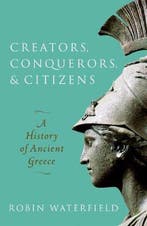 9780198853121 Creators, Conquerors, and Citizens, Verzenden, Zo goed als nieuw, Robin Waterfield