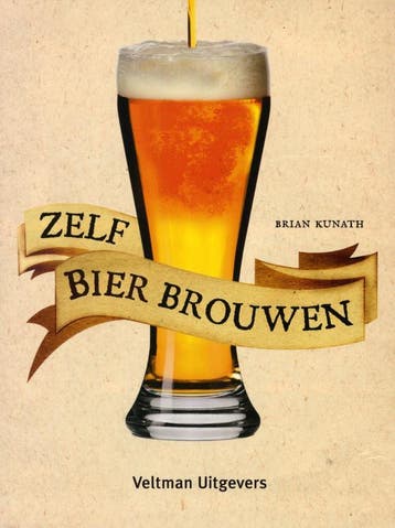 Zelf bier brouwen - Brian Kunath 9789048305414, Boeken, Verzenden, Zo goed als nieuw, Brian Kunath