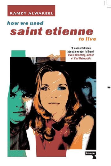 How We Used Saint Etienne to Live 9781914420849, Verzenden, Gelezen, Ramzy Alwakeel