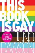 This Book is Gay 9781471403958 Juno Dawson, Verzenden, Gelezen, Juno Dawson