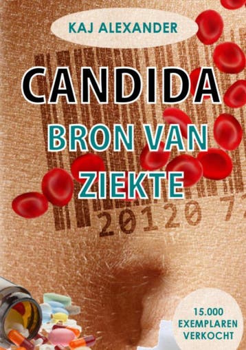 Candida, bron van ziekte - Kaj Alexander de Vries, Verzenden, Zo goed als nieuw, Kaj Alexander de Vries