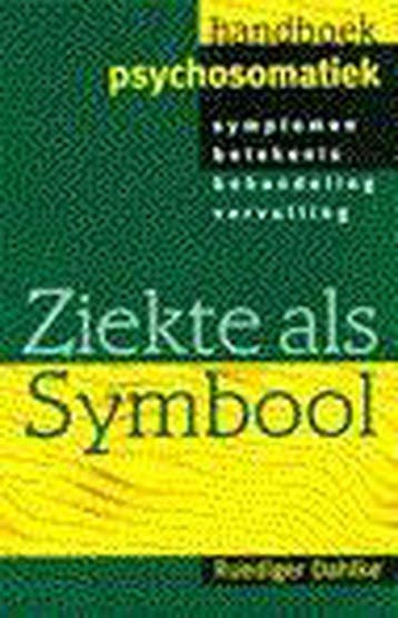 ZIEKTE ALS SYMBOOL - R. Dahlke 9789038906294, Verzenden, Gelezen, R. Dahlke