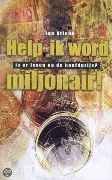 Help, ik word miljonair ! - J. Vriend 9789043506144, Verzenden, Gelezen, J. Vriend