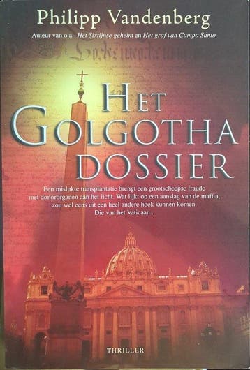 Het Golgotha dos - Philipp Vandenberg 9789061121978, Boeken, Verzenden, Gelezen, Philipp Vandenberg