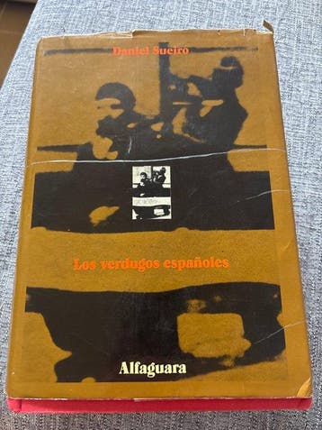 Daniel Sueiro - Los verdugos españoles - 1971, Antiek en Kunst