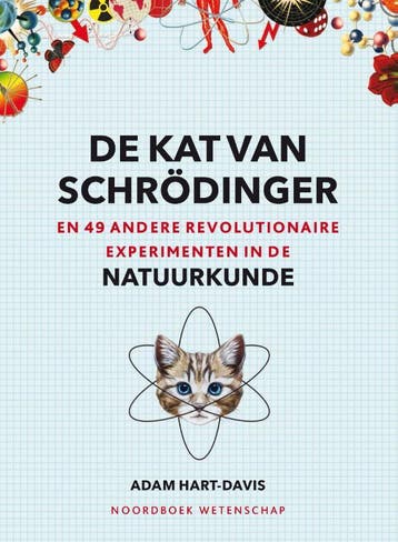 De kat van Schrödinger en 49 andere revolutionaire, Verzenden, Zo goed als nieuw, Adam Hart-Davis