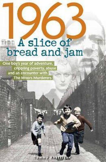 1963: A Slice of Bread and Jam - Tommy Rhattigan, Boeken, Verzenden, Zo goed als nieuw, Tommy Rhattigan