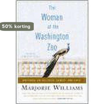 The Woman at the Washington Zoo - Marjorie Williams, Boeken, Verzenden, Gelezen, Marjorie Williams