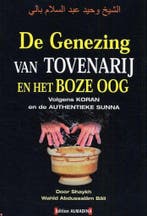 De genezing van tovenarij en het boze oog 9782930428277, Verzenden, Gelezen, Shaykh Wahîd Abdussalâm Bâli