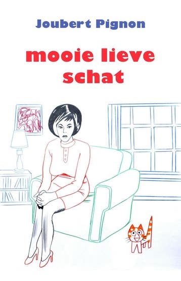 Mooie lieve schat - Joubert Pignon 9789025449988, Verzenden, Zo goed als nieuw, Joubert Pignon