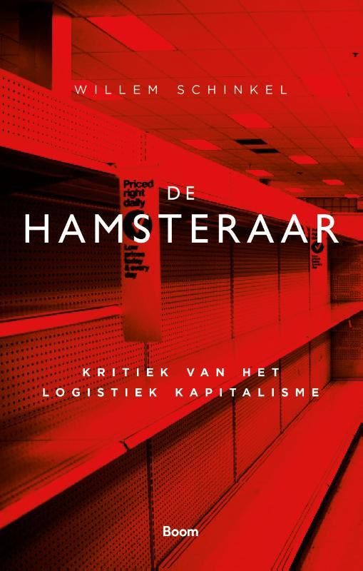 De hamsteraar 9789024435586 Willem Schinkel, Boeken, Filosofie, Zo goed als nieuw, Verzenden