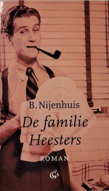 FAMILIE HEESTERS 9789061407423 B. Nijenhuis, Verzenden, Gelezen, B. Nijenhuis