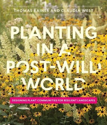 Planting in a Post-Wild World: Designing Plant Communities, Boeken, Verzenden, Nieuw