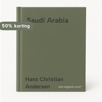 Saudi Arabia - Hans Christian Andersen 9789085194019, Verzenden, Gelezen, Hans Christian Andersen