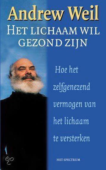 Het lichaam wil gezond zijn / Spectrum-boek - A. Weil, Verzenden, Gelezen, A. Weil